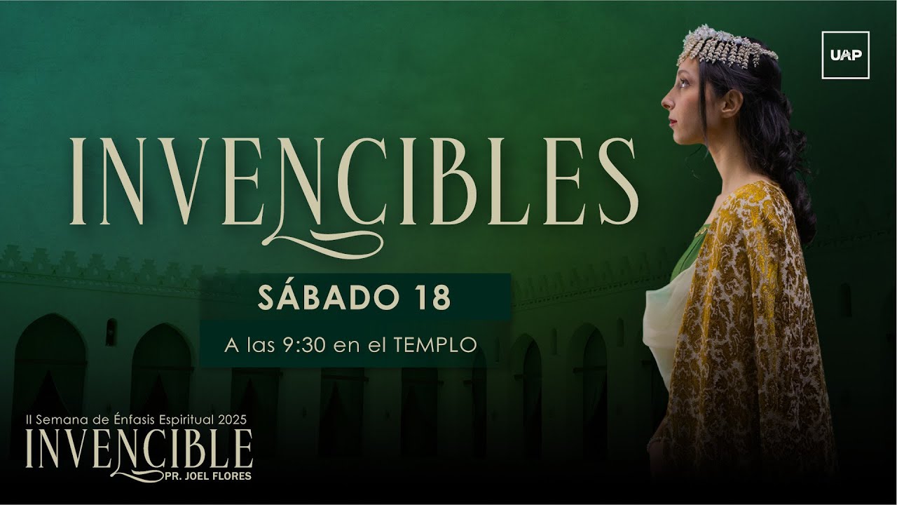 “Invencibles”  | Pr. Joel Flores