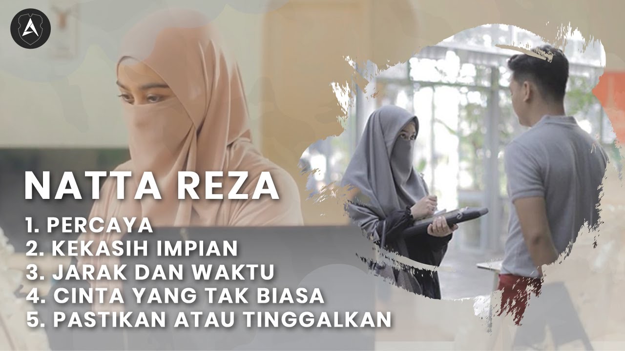 Natta Reza [Full Album] - Kumpulan Lagu Populer Natta Reza 2021