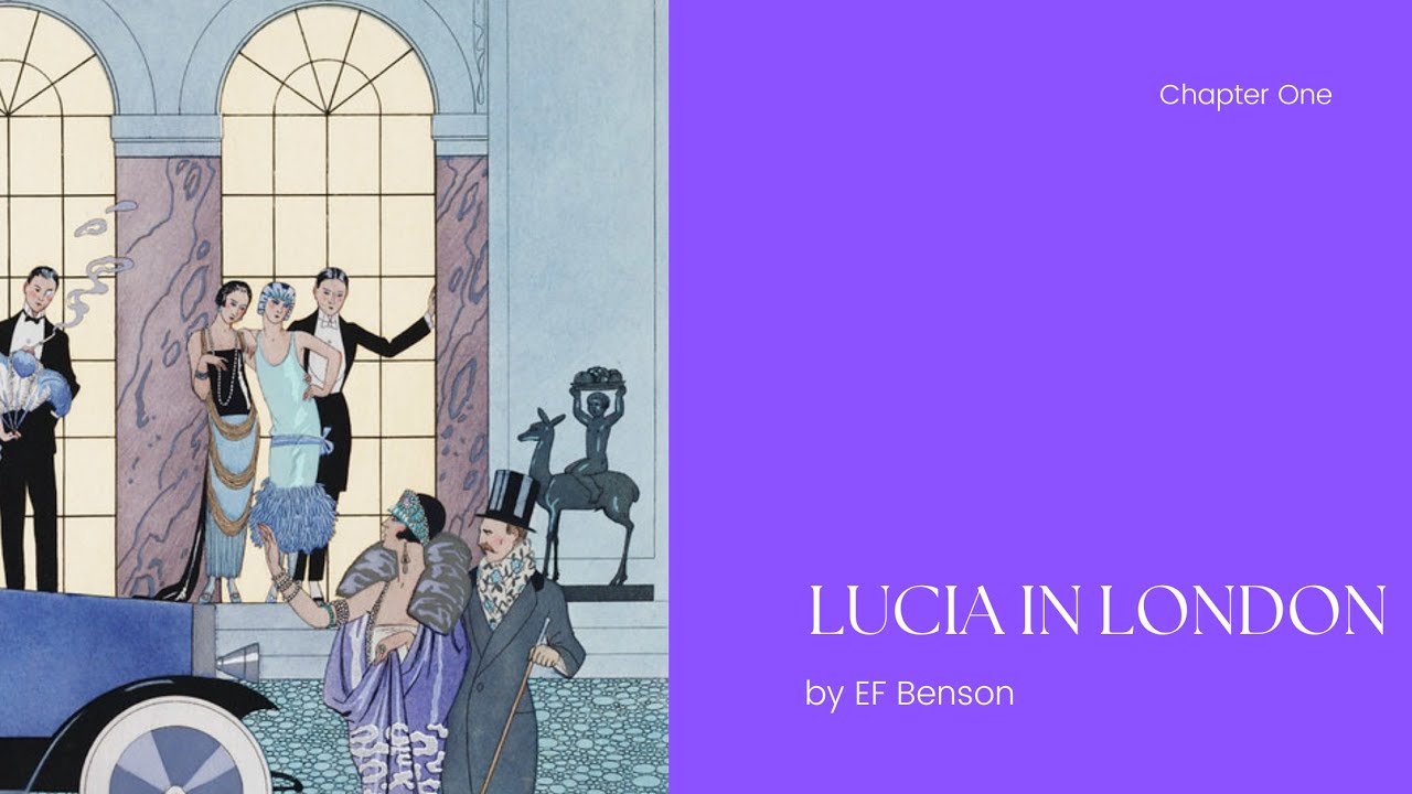 Lucia in London | Chapter 01