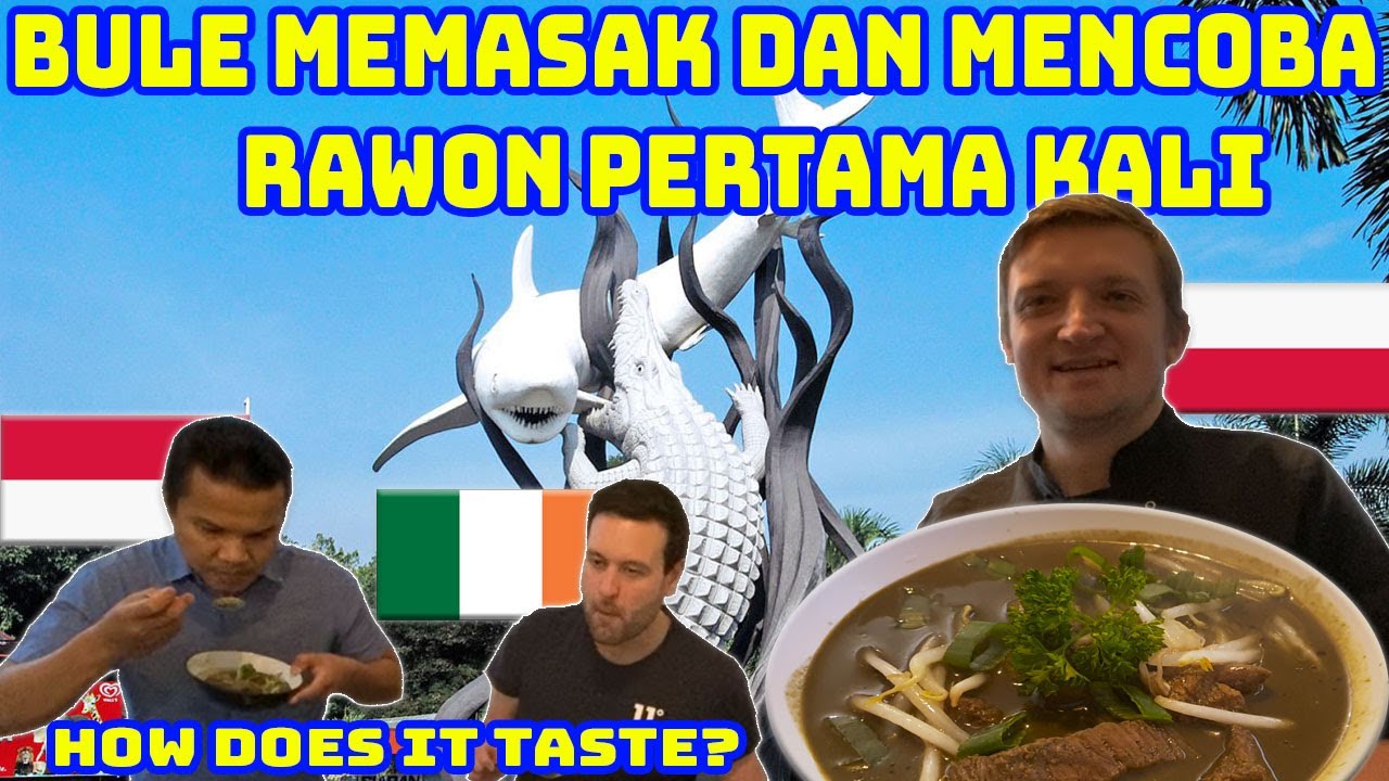 Bule Memasak Dan Mencoba Rawon Pertama Kali - Trying Rawon soup first time - Indonesia
