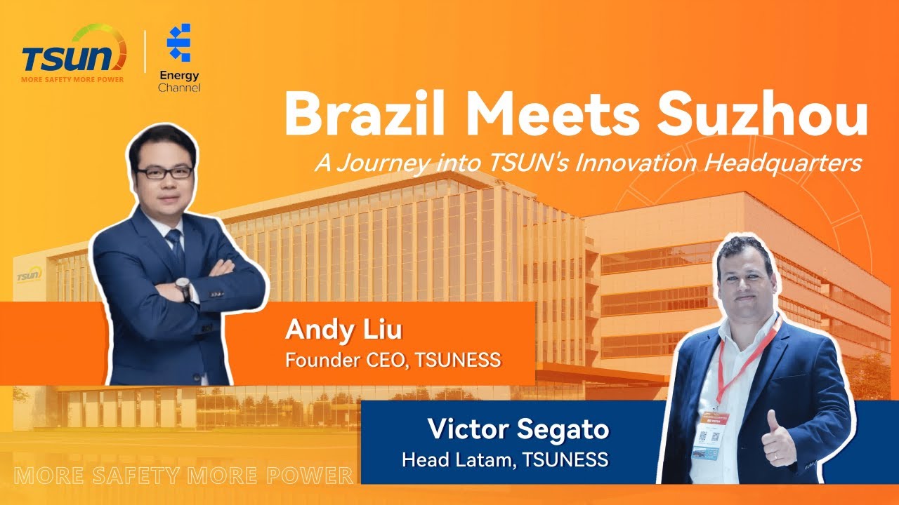 Brazil Meets Suzhou - A Journey into TSUN's Innovation Headquarters
