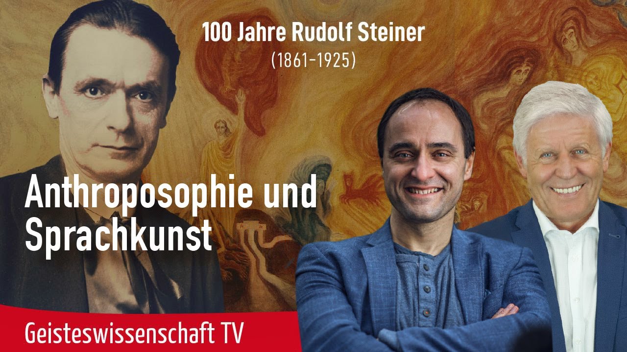 Anthroposophie und Sprachkunst - Geisteswissenschaft TV