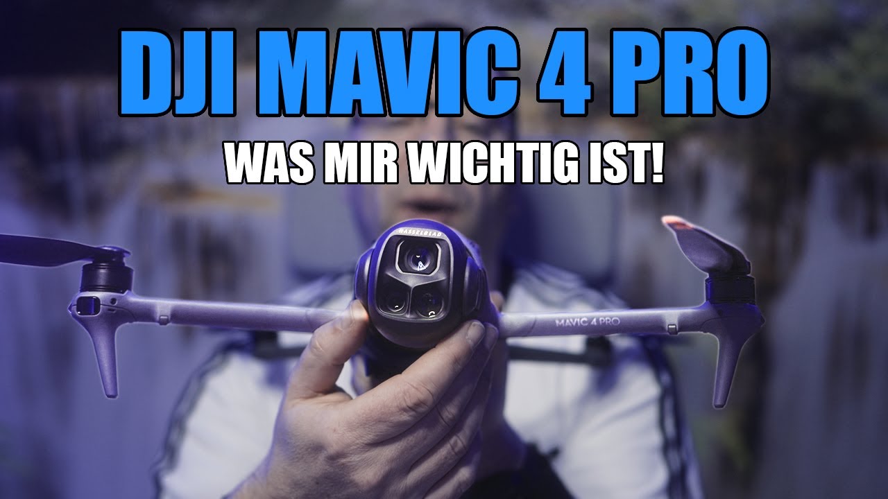 DJI Mavic 4 Pro – unsere ersten Erfahrungen | Was uns wichtig ist