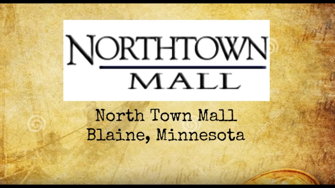 The History Of Northtown Mall in Blaine MN