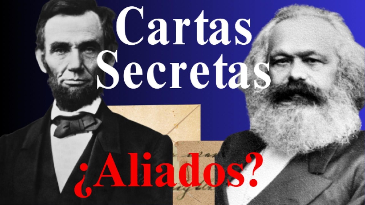 ¿LINCOLN ERA COMUNISTA? Lincoln y Marx: Las cartas secretas | DOCUMENTOS ORIGINALES