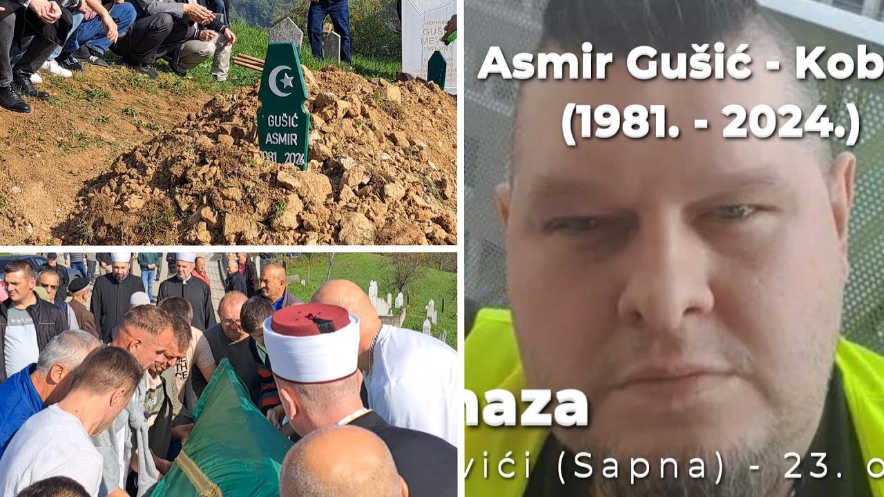 Dženaza Asmiru Gušiću - Kobri (1981. - 2024.)
