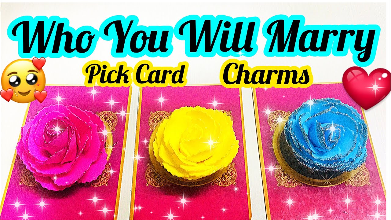 PICK A CARD-CHARMS- WHO YOU WILL MARRY- INTIALS- AAP KI SHAADI KISE HOGI- محبت کا پیغام