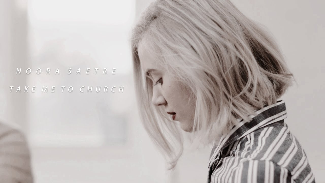 Noora Sætre | Take me to church