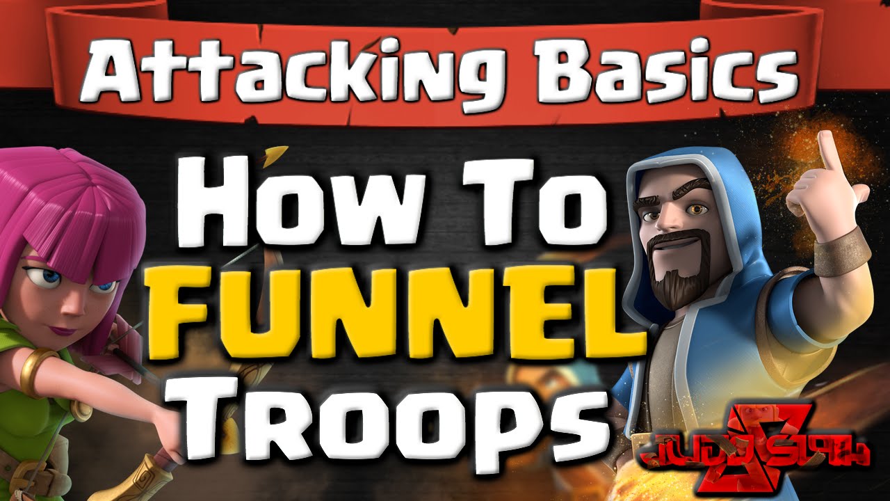 How To Funnel Troops - Attack Strategy Basics Guide | Clash of Clans