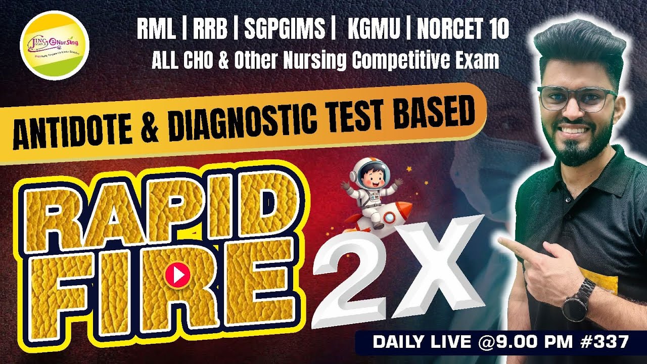 ANTIDOTE & DIAGNOSTIC TEST BASED RML | KGMU | SGPGIMS | RRB | NORCET-10 | CHO RAPID MCQ #337