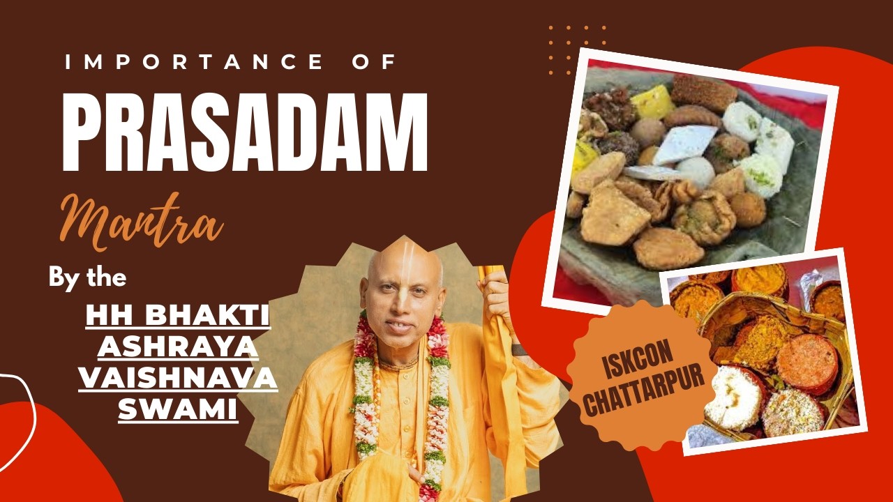 प्रसादम मंत्र का वास्तविक अर्थ@ISKCONDwarka@ISKCONVrndavan@iskcondelhitv​@TSeriesBhaktiSagar