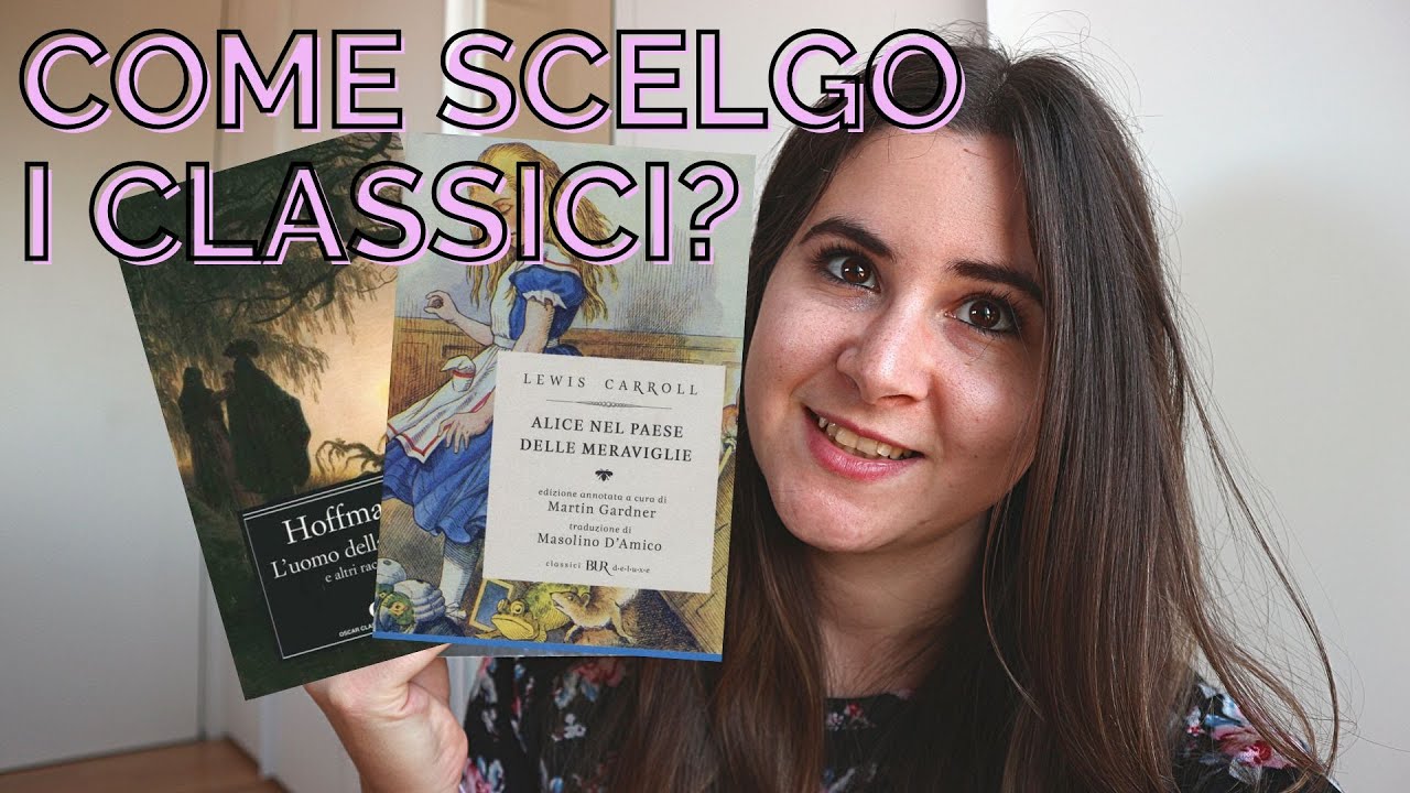 Guida alla scelta dei CLASSICI