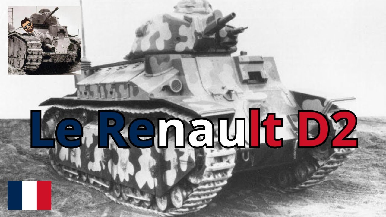 Le Renault D2 : Le Mini B1 Bis de l'Armée Française : Armored Chronicles #12