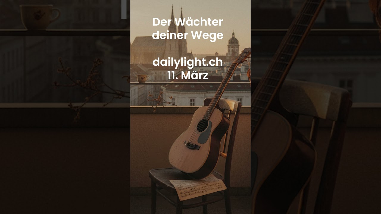 Der Wächter deiner Wege