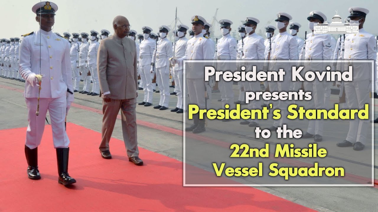 President Kovind presents President’s Standard to the 22nd Missile Vessel Squadron in Mumbai