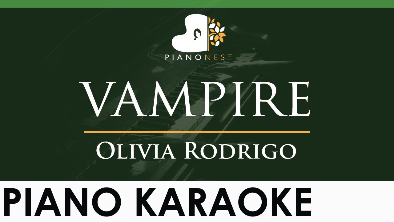 Olivia Rodrigo - vampire - LOWER Key (Piano Karaoke Instrumental)