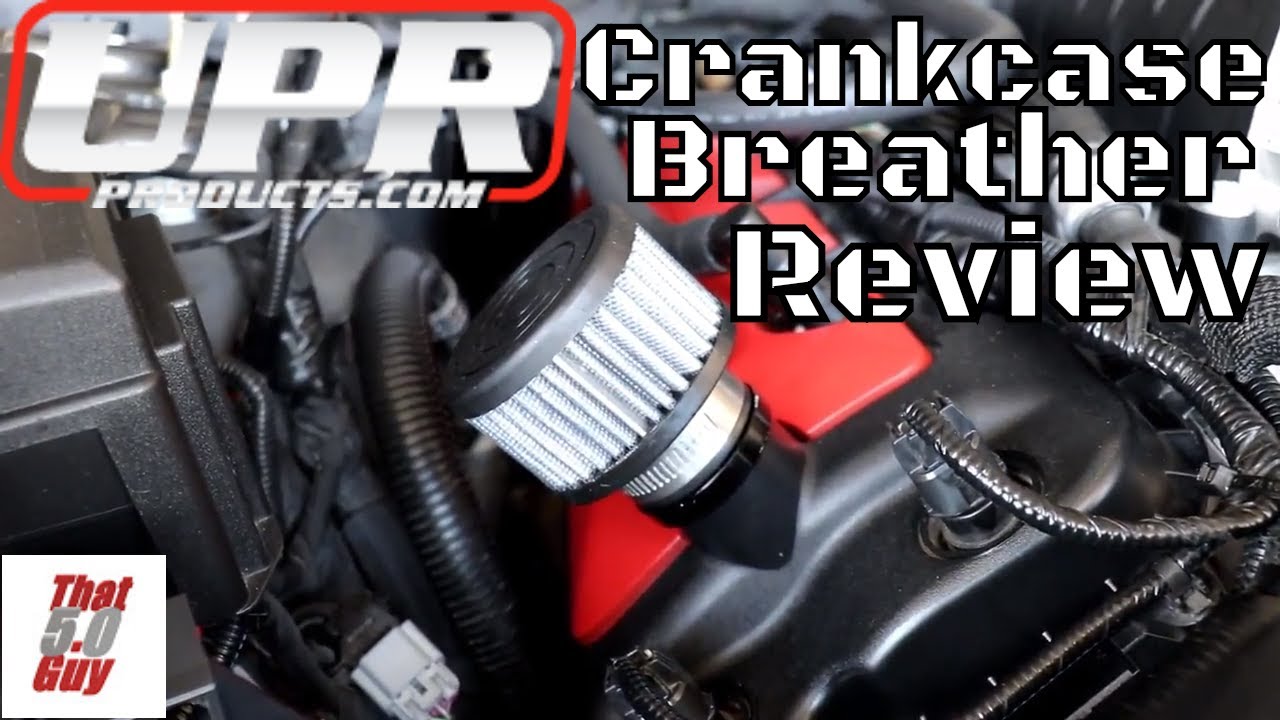 Official Review of the UPR Crankcase Breather - That 5.0 Guy