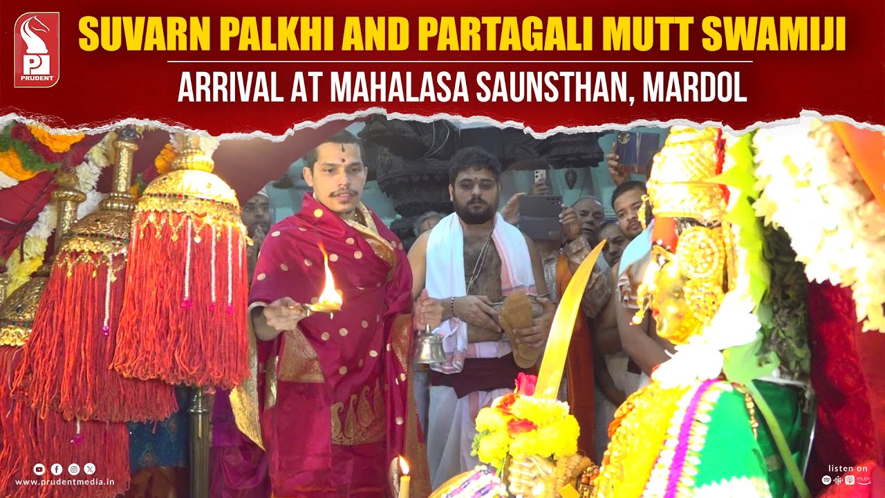Suvarn Palkhi and Partagali Mutt Swamiji arrival at Mahalasa Saunsthan, Mardol