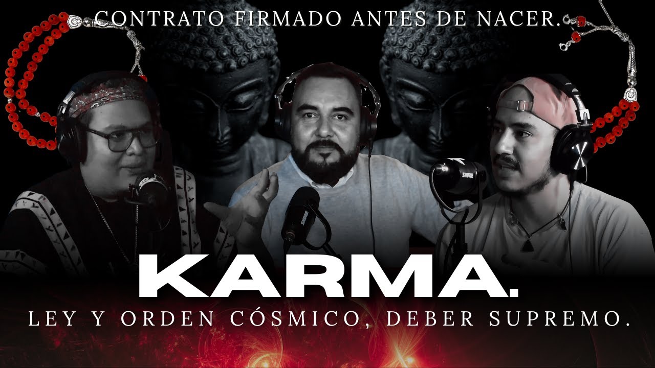 Karma y vidas pasadas, ¿has sentido esto? Tú lo pediste.