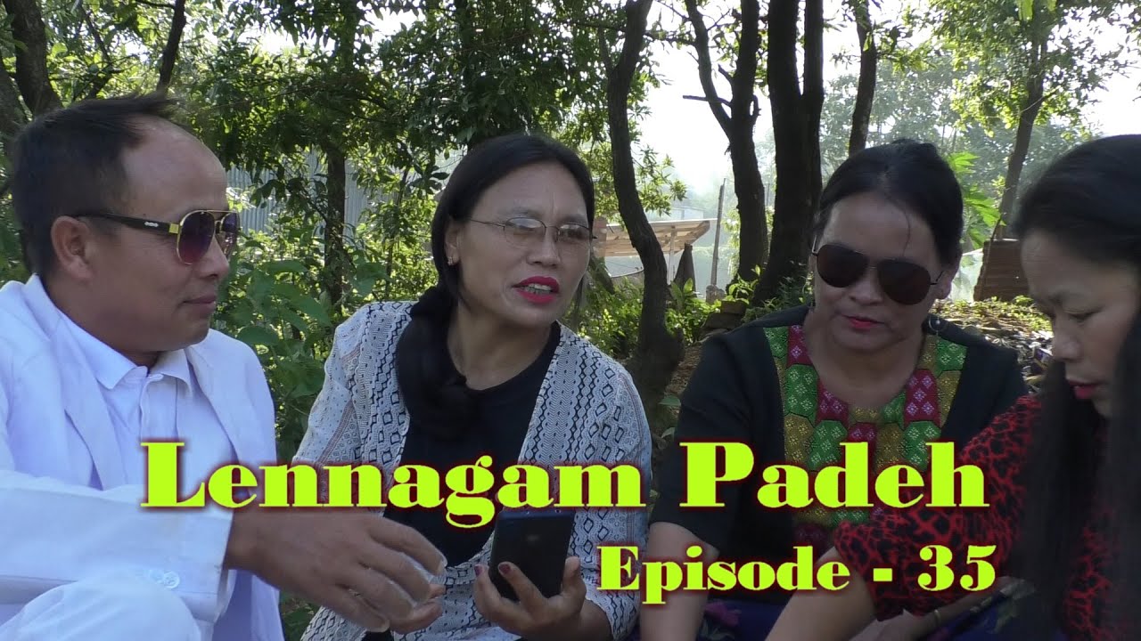 Lennagam Padeh, Episode - 35, Sponsored by, Pu Aseh Chongloi & Family