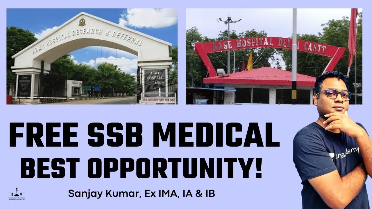 Free SSB Medical I Best Opportunity I Sanjay Kumar I Ex-IMA, IA & IB I Shaurya aur Vivek