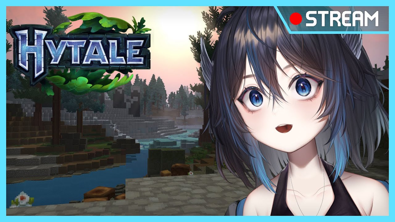 Vtuber tries HYTALE! This game looks interesting, I want to check out the early access fun!