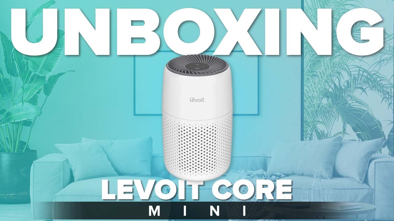 Unboxing Purificator de Aer Levoit Core Mini