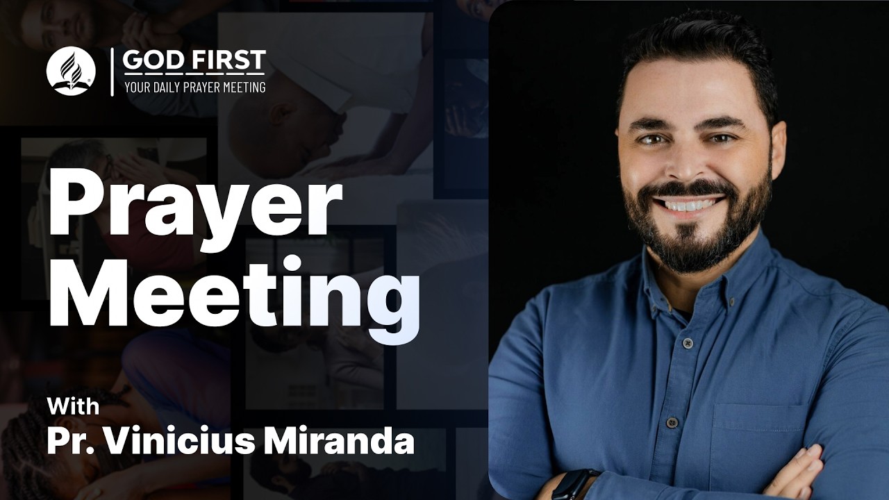 God First: Your Daily Prayer Meeting #1284