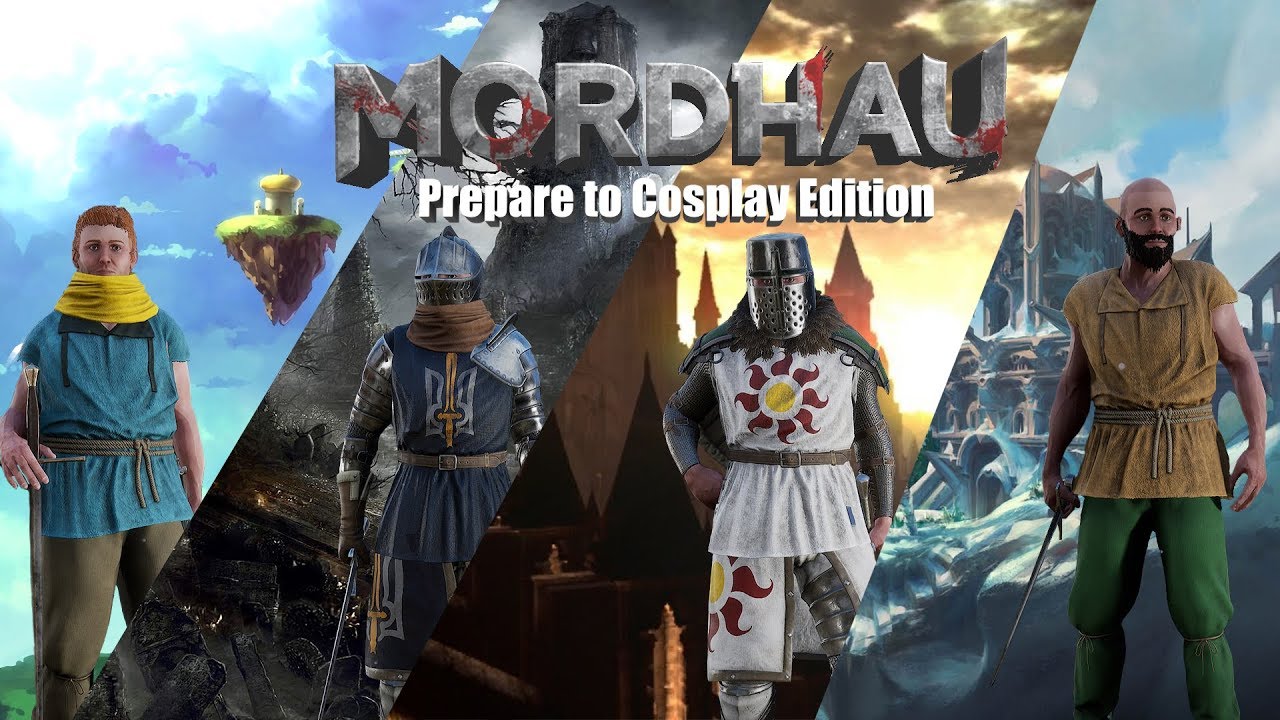 Mordhau: Prepare to Cosplay Edition