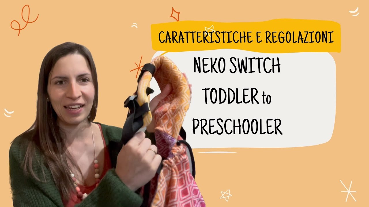 NEKO SWITCH toddler to preschooler | Marsupio ergonomico | Caratteristiche | Regolazioni