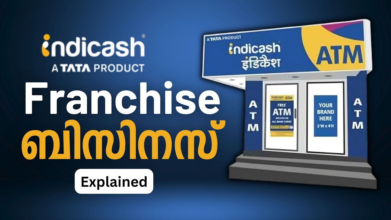 Indicash ATM Franchise Explained  -  TATA Indicash ATM Franchise  - Indicash  Franchise