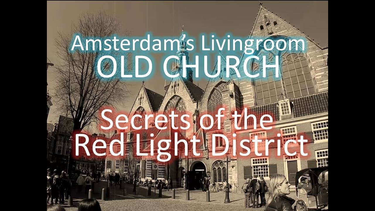 The Old Church of AMSTERDAM