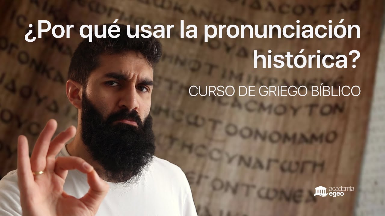 Por qué DEBES usar la pronunciación histórica | Curso de GRIEGO BÍBLICO