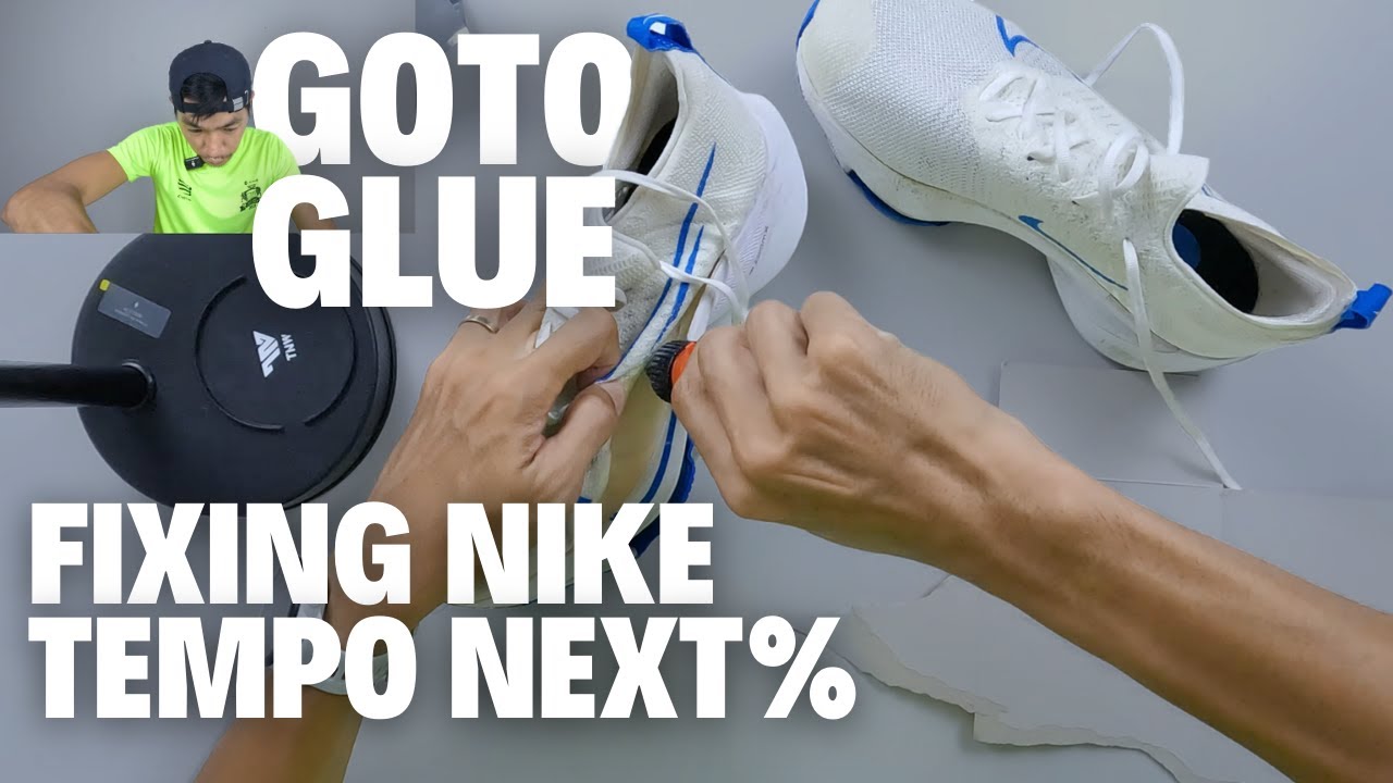Nike Tempo Next% Fix using GOTO Glue