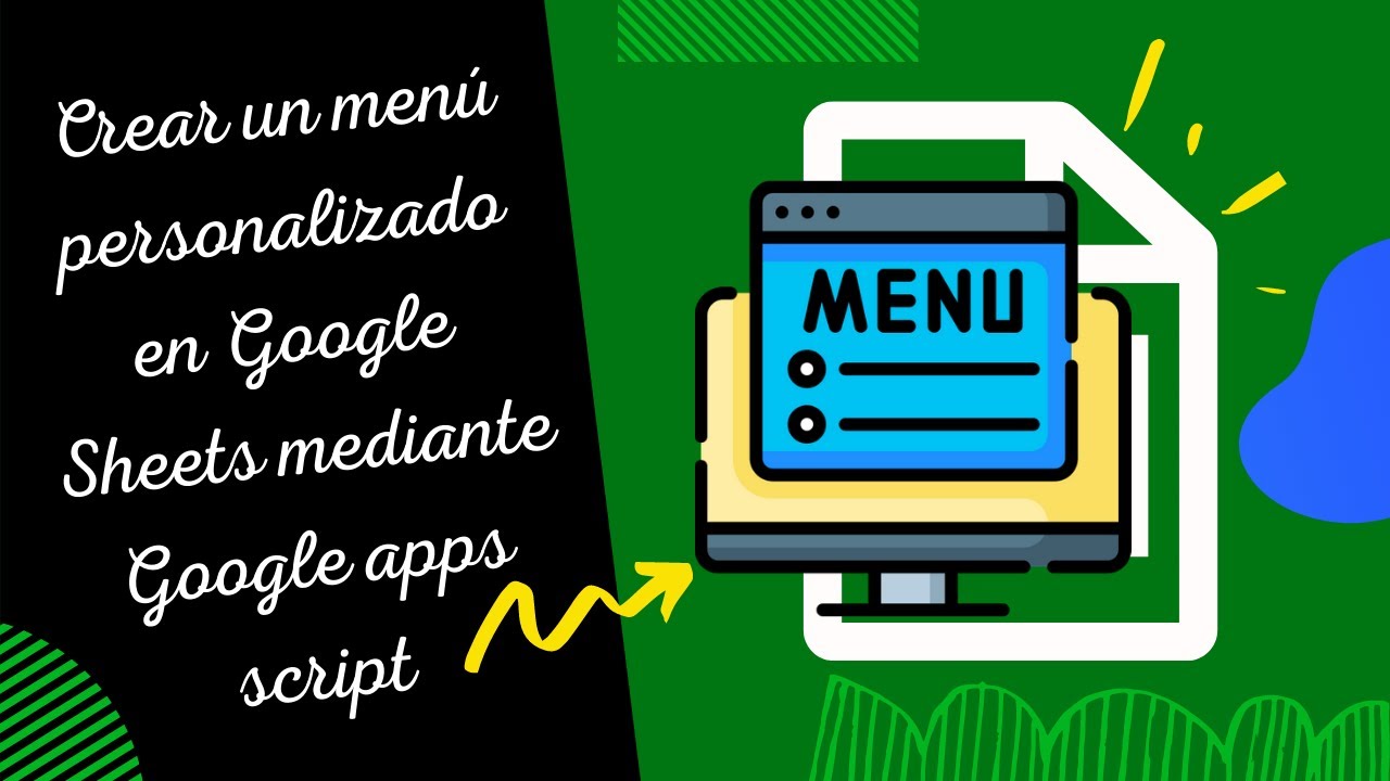 Crear Menú personalizado en Google Sheets