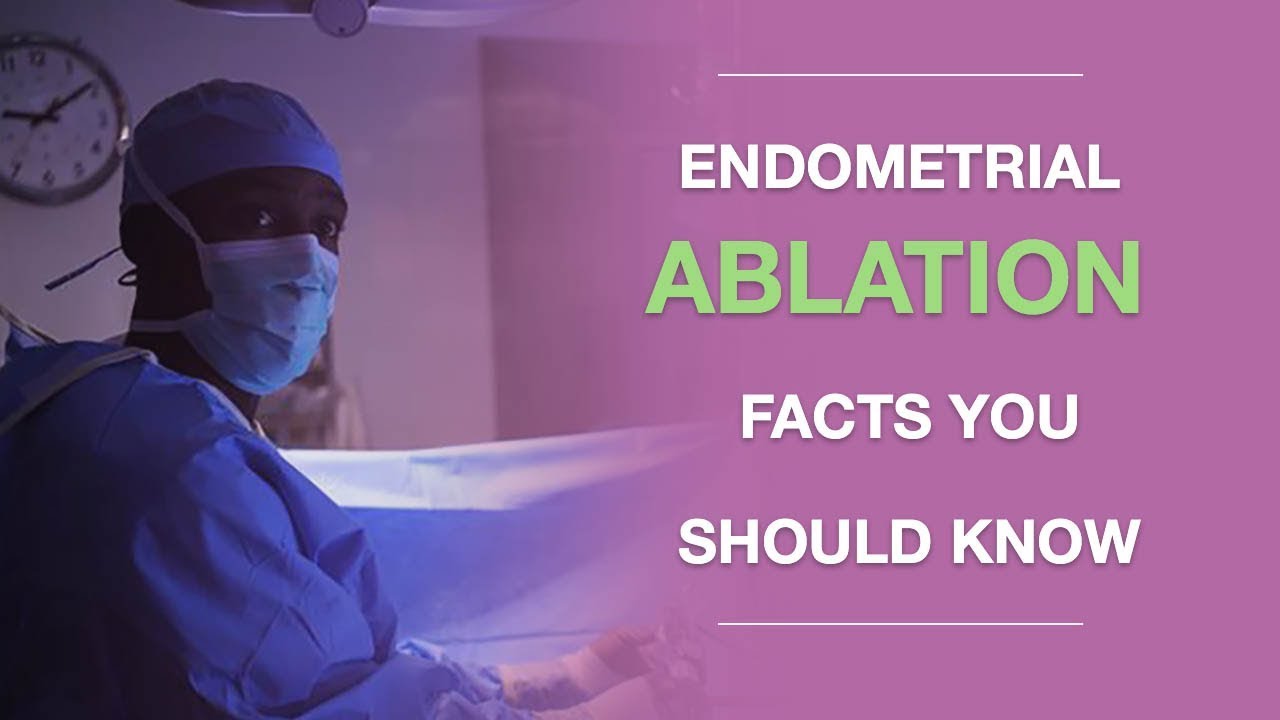 Endometrial Ablation: Is It a Good Option for Treating Uterine Fibroids?