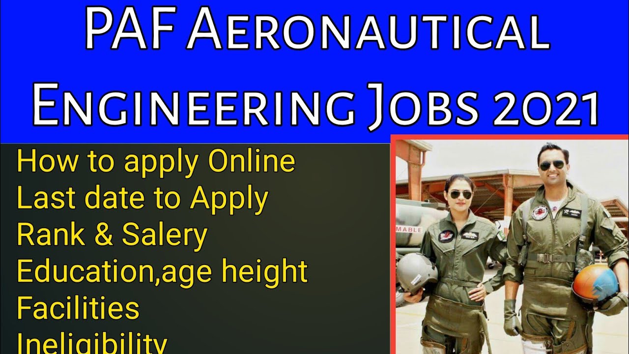 PAF Aeronautical Engineering Jobs 2021| PAF Aeronautical Engineering Registration 2021| PAF  Jobs |