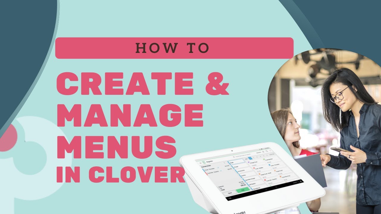 Create & Manage Menus in Clover