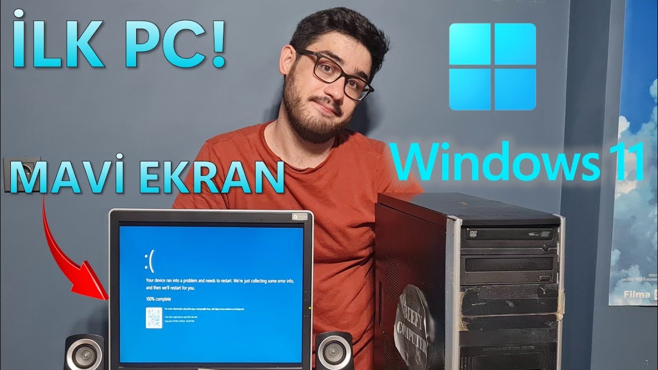 İlk Bilgisayarıma Windows 11 Yükledim ancak Mavi Ekranlar Peşimi Bırakmadı!
