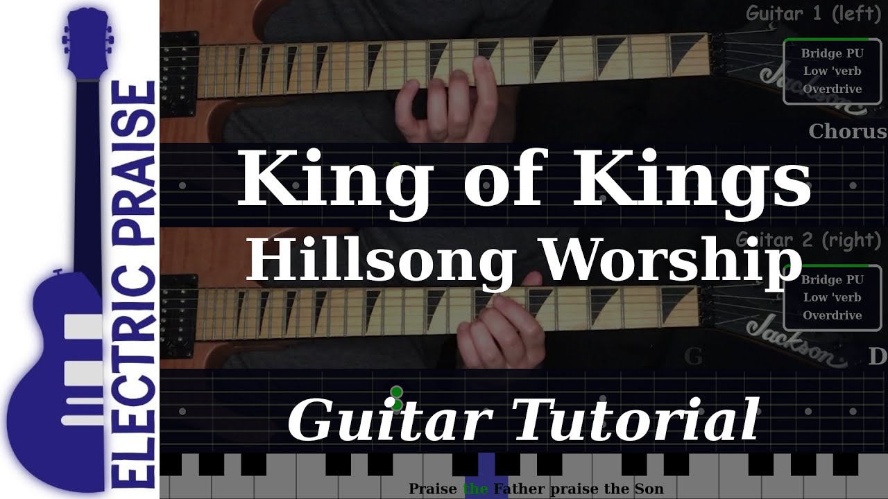 King of Kings - Hillsong Worship | Electric Guitar Playthrough (With Fretboard Animation)