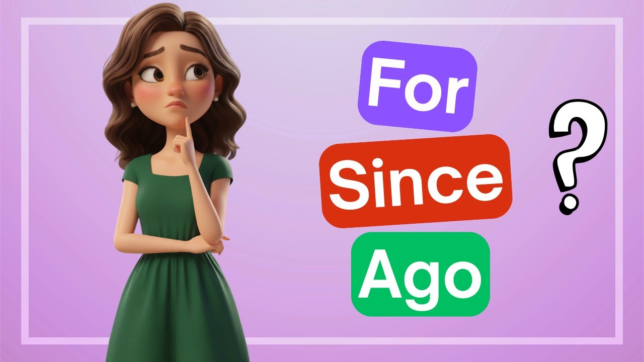 For, Since or Ago | Stop Making This Common English Mistake And Speak Like A Native
