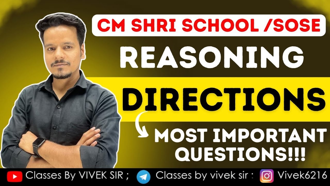 REASONING :- DIRECTION ONE SHOT 🔥| SOSE/CM SHRI SCHOOL | BY Aakash sir