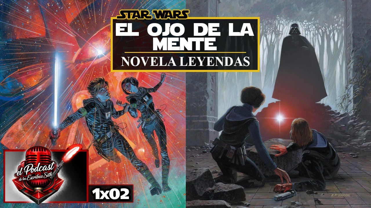 1x02 El ojo de la mente (Novela Leyendas) / Podcast.