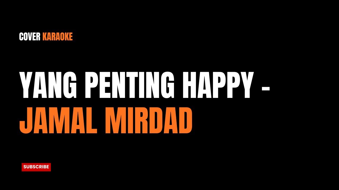 Yang Penting Happy - Jamal Mirdad (Groovy Funk Jazz Karaoke Cover)