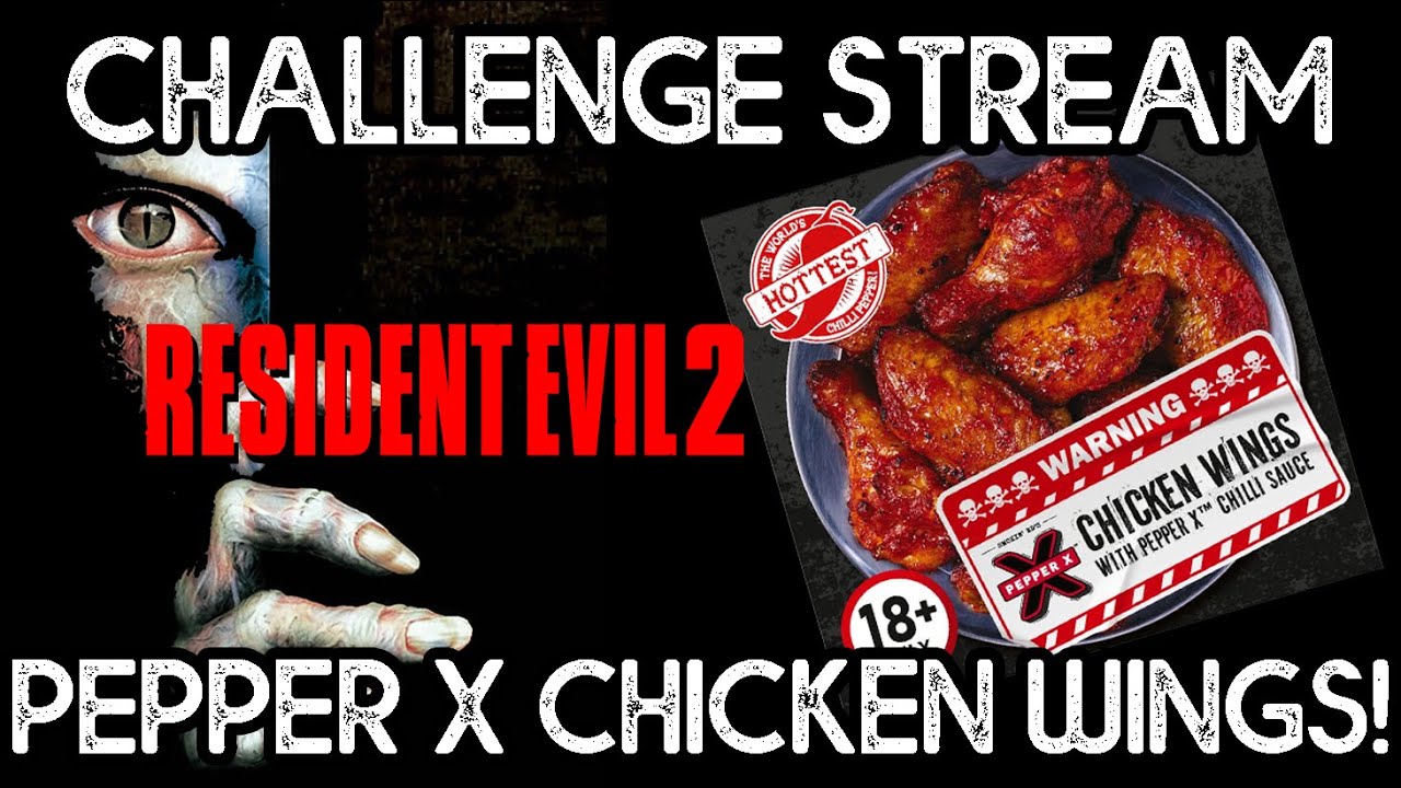Resident Evil 2 / Iceland Pepper X Chicken Wing Challenge