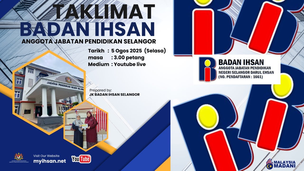 TAKLIMAT BADAN IHSAN ANGGOTA JABATAN PENDIDIKAN NEGERI SELANGOR