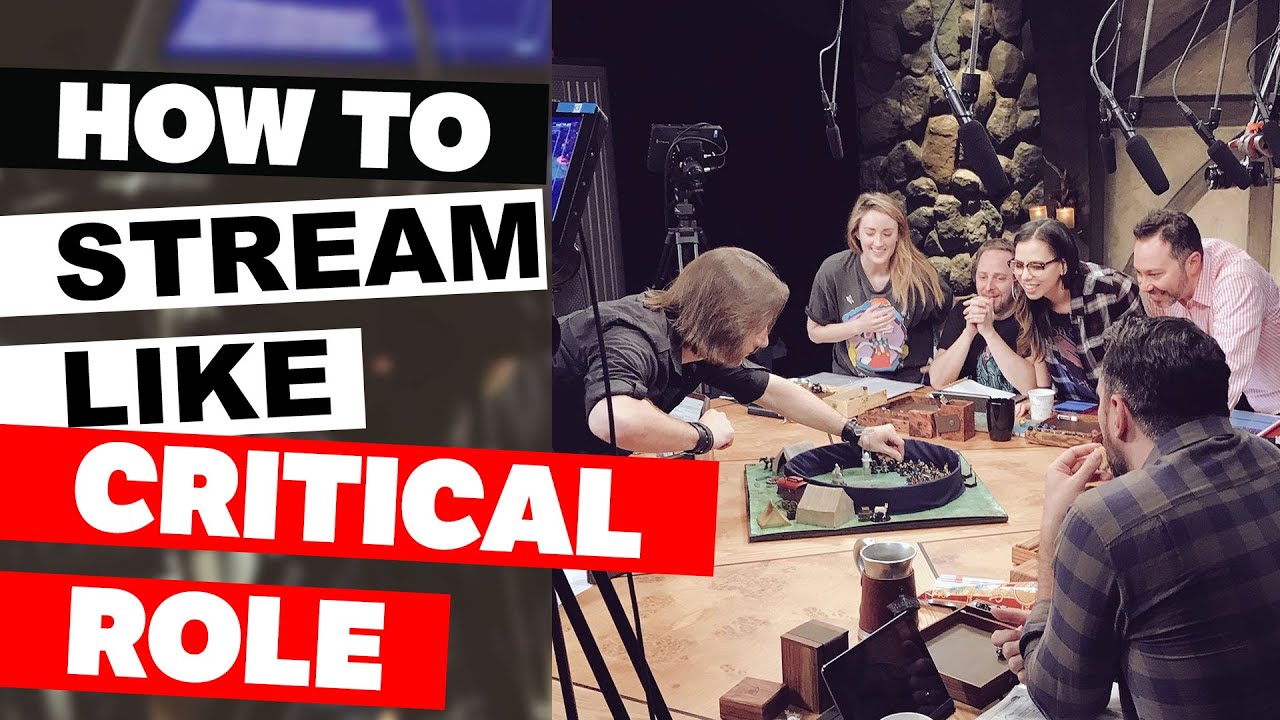 Как вести трансляцию в стиле Critical Role &mdash; Как вести трансляцию D&D Live с нескольких камер в о...