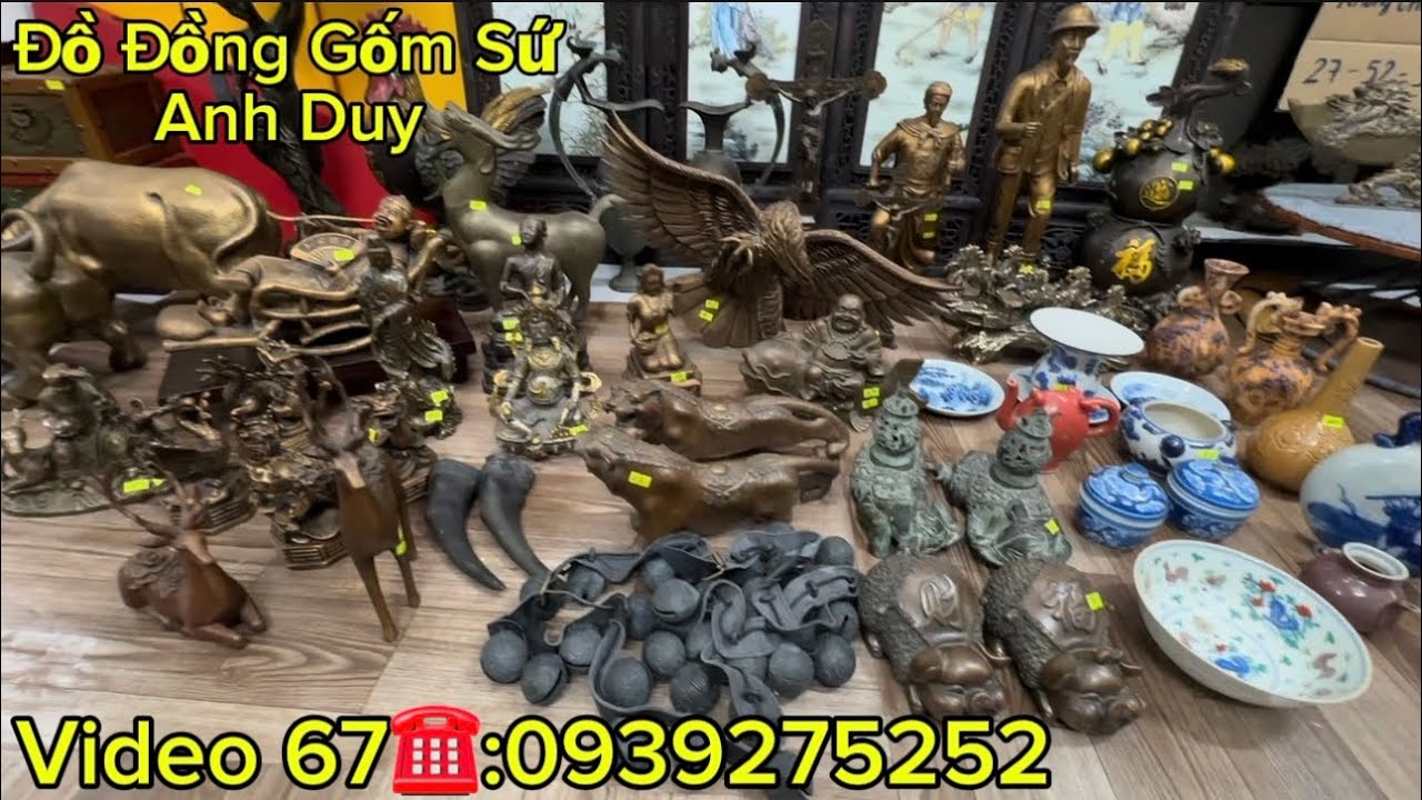 Video 67 Giao lưu đồ đồng - gốm sứ. Kính mời bà con cô bác  cùng xem video và sưu tầm #doxua #doco 