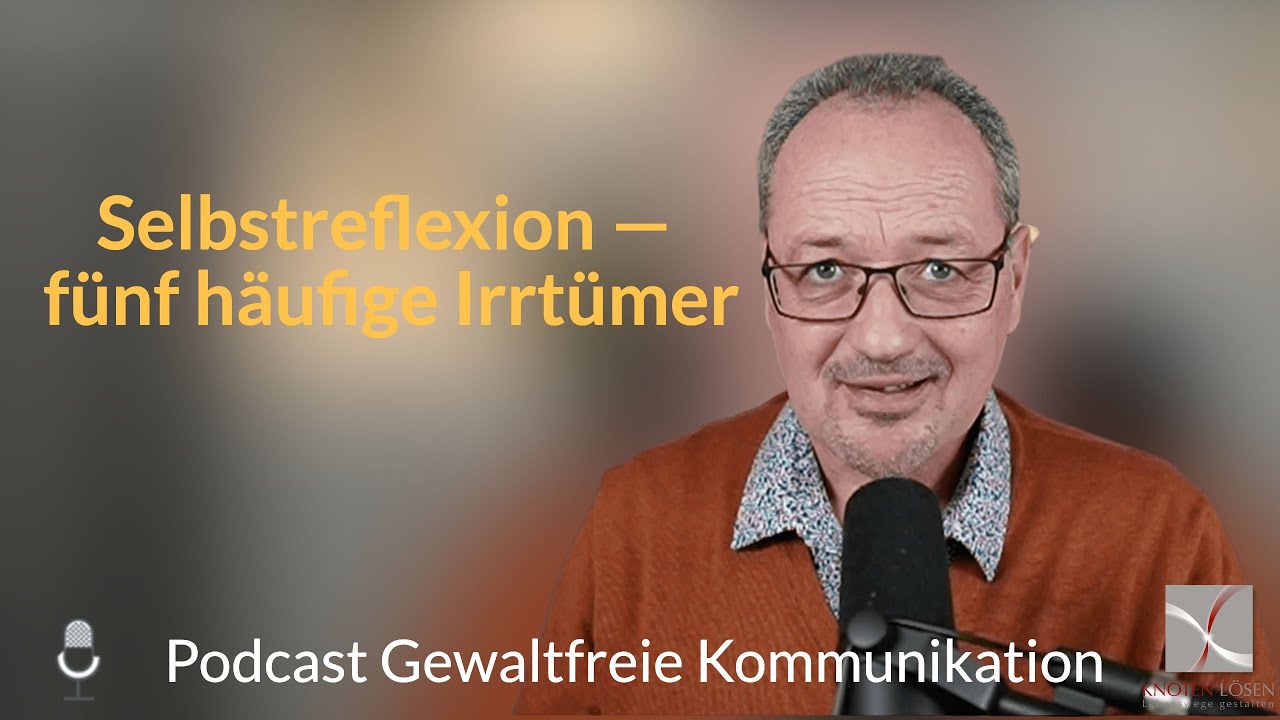 Selbstreflexion — fünf häufige Irrtümer