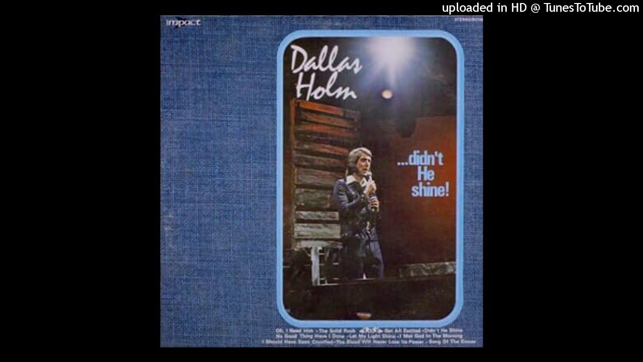 The Secret (I Met God In The Morning) - Dallas Holm (1973)